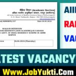 AIIMS RAIPUR LATEST VACANCY