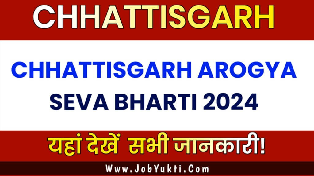 CHHATTISGARH AROGYA SEVA BHARTI