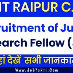 Recruitment of Junior Research Fellow (JRF) NIT Raipur